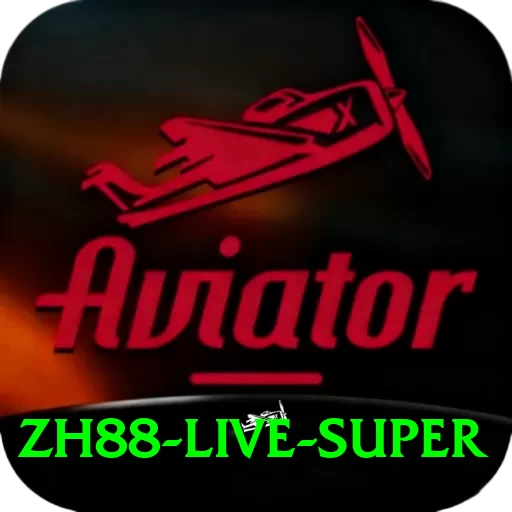 zh88 - Live Super - 2